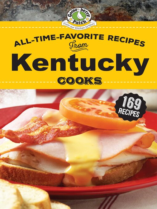Title details for All-Time-Favorite Recipes from Kentucky Cooks by Gooseberry Patch - Available